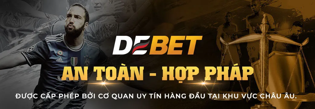 Debet luôn cam kết về sự an toàn và hợp pháp khi cá cược
